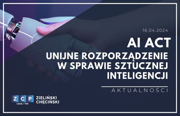 AI Act – unijne rozporządzenie w sprawie sztucznej inteligencji